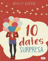 Dez Dates Surpresa - Ashley Elston.epub